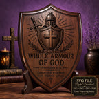 Ephesians 6:11 SVG, Whole Armour of God Warrior Shield, Christian Laser Engraving File