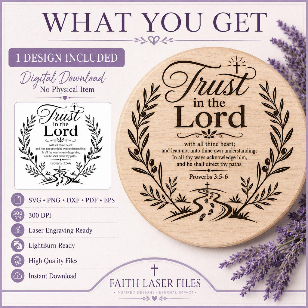 Trust in the Lord Svg, Proverbs 3:5-6 Christian Wall Art, Bible Verse Laser Engraving File for LightBurn Cricut