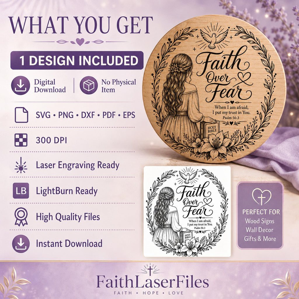 Faith Over Fear Christian Wall Art SVG, Psalm 56:3 Laser Engraving File