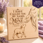Isaiah 43:1 SVG, I Have Called You By Name Scripture Art (Digital Download)