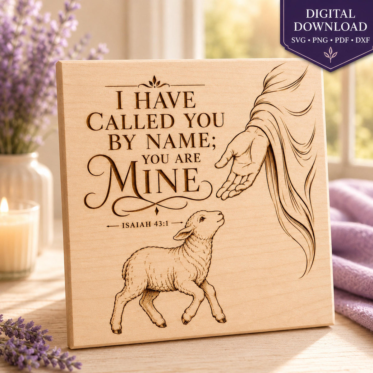 Isaiah 43:1 SVG, I Have Called You By Name Scripture Art (Digital Download)