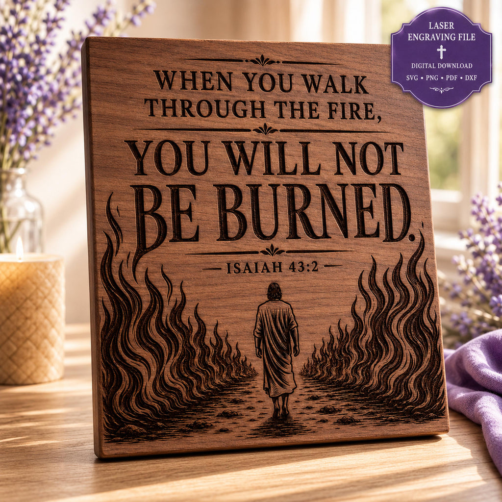 Isaiah 43:2 Bible Verse SVG Through the Fire Design