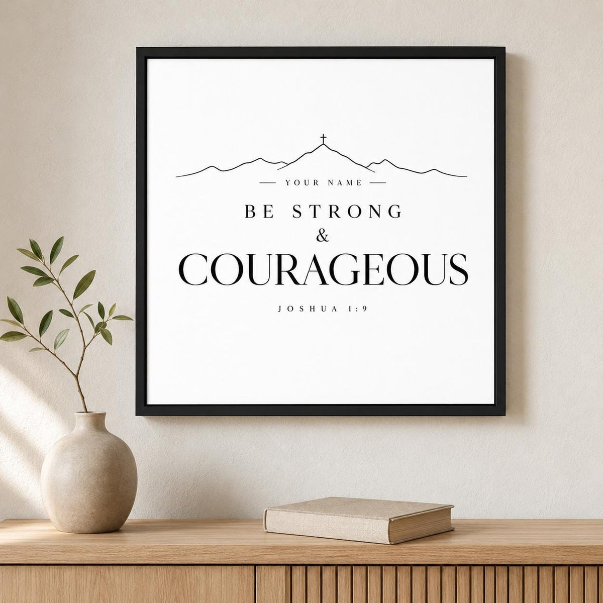 Be Strong and Courageous SVG Joshua 1:9 Editable Custom Name Laser Engraving File