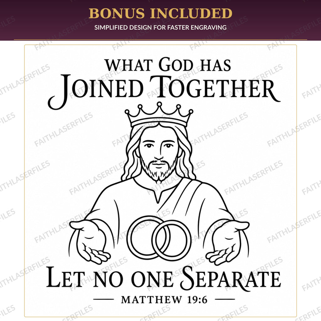 Matthew 19:6 Wedding SVG + Printable God Joined Together Laser File