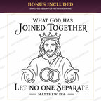 Matthew 19:6 Wedding SVG + Printable God Joined Together Laser File