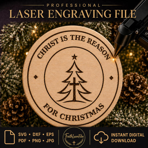 Christ Is the Reason for Christmas SVG & PNG, Christian Laser Engraving File