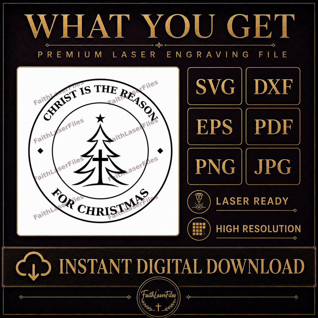 Christ Is the Reason for Christmas SVG & PNG, Christian Laser Engraving File