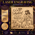 Good Shepherd SVG, John 10:11 Bible Verse Laser Engraving Design (Digital Download)