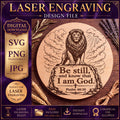 Be Still Lion SVG, Psalm 46:10 Christian Laser Engraving File