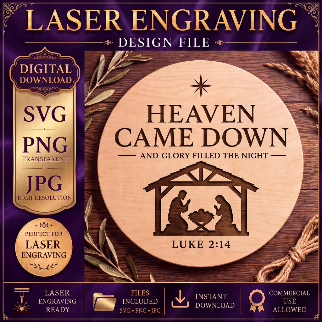 Nativity SVG: Heaven Came Down Religious Christmas Design for Laser Engraving, Cricut Digital Download