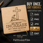 John 3:30 SVG, He Must Increase Christian Bible Verse Laser Engraving, Editable AI File