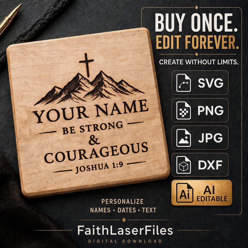 Be Strong and Courageous SVG Joshua 1:9 Editable Custom Name Laser Engraving File