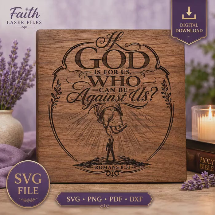 Personalized If God Is For Us SVG, Romans 8:31 Christian Laser Engraving File