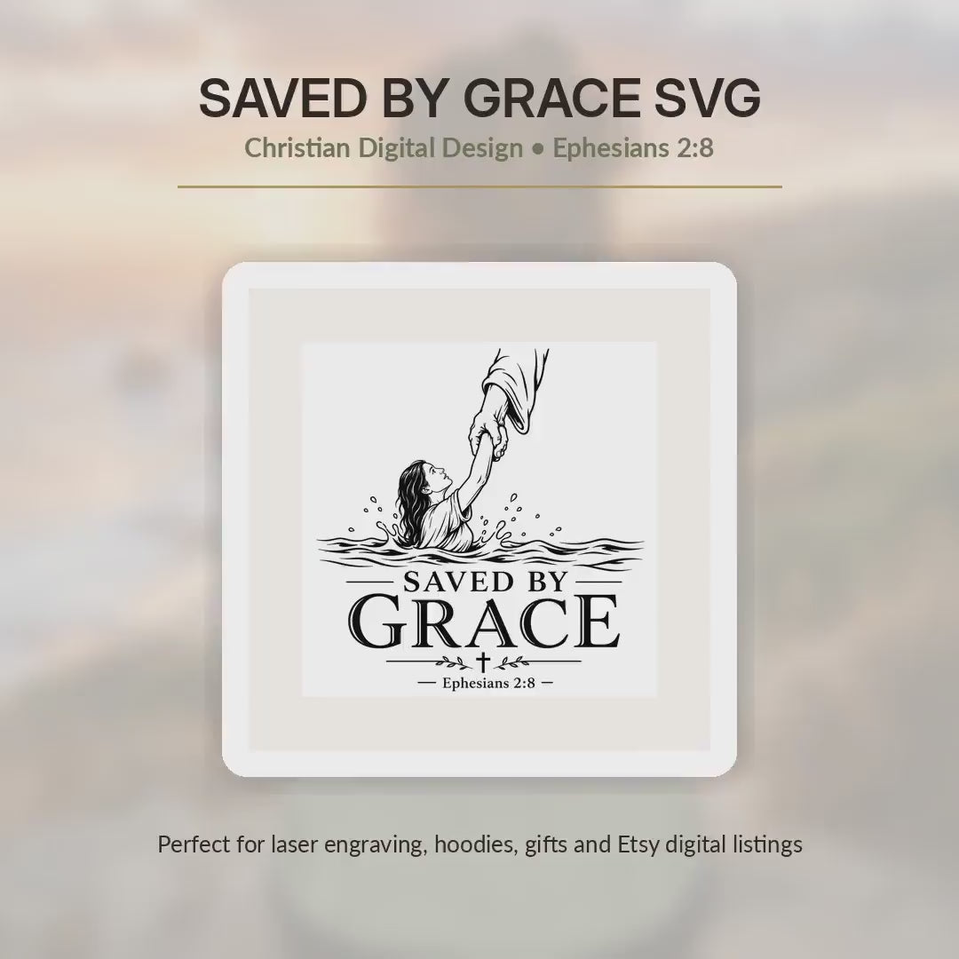 Saved by Grace SVG, Ephesians 2:8 Custom Name Baptism Bible Verse Laser Engraving File